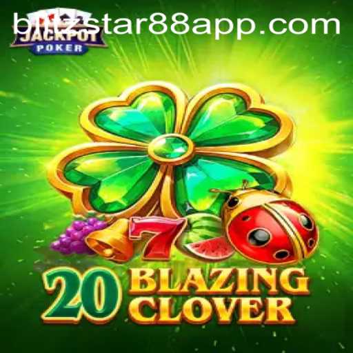 Discover the Exciting World of 20BlazingClover and Blitz Star 88