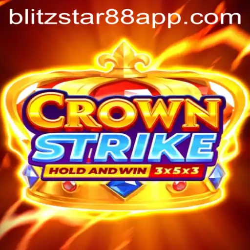 Exploring the Exciting World of Crownstrike: A Dive into Blitz Star 88