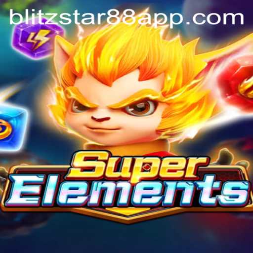 Unleashing The Power of SuperElements: Discover the Thrills of Blitz Star 88